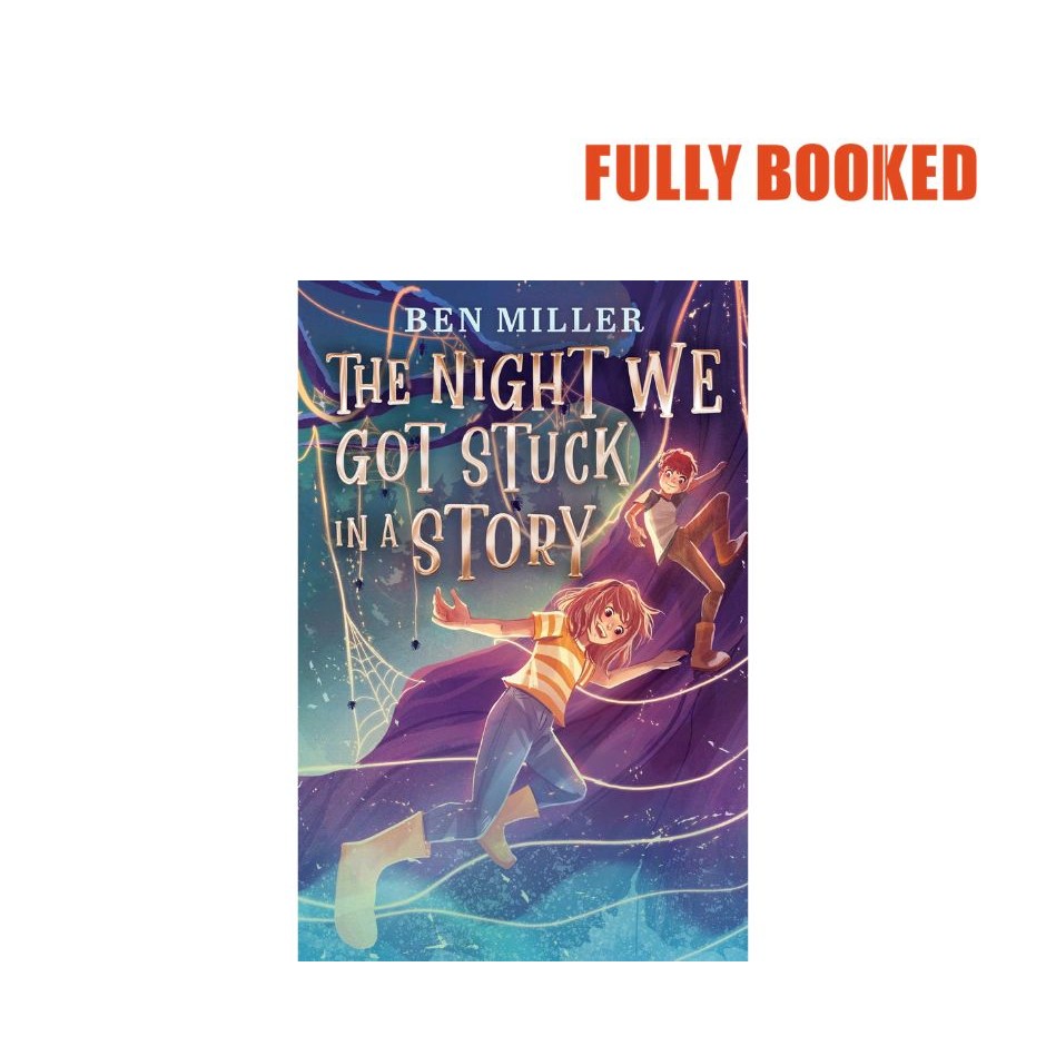 The Night We Got Stuck in a Story (Hardcover) by Ben Miller | Shopee ...