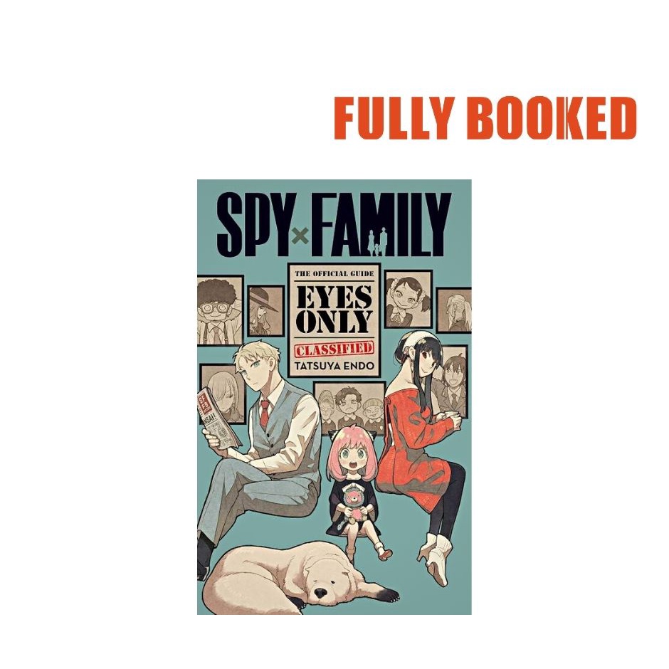 Spy x Family The Official Guide―Eyes Only (Paperback) by Tatsuya Endo