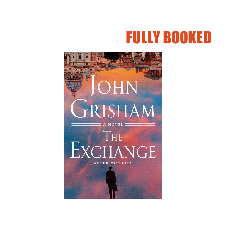 The Exchange After The Firm (Hardcover) by John Grisham Shopee Philippines