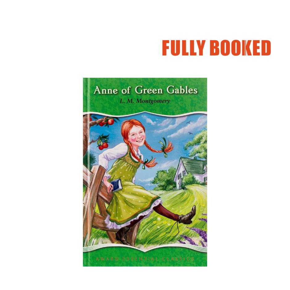 Anne of Green Gables, Award Essential Classics (Hardcover) by L. M ...