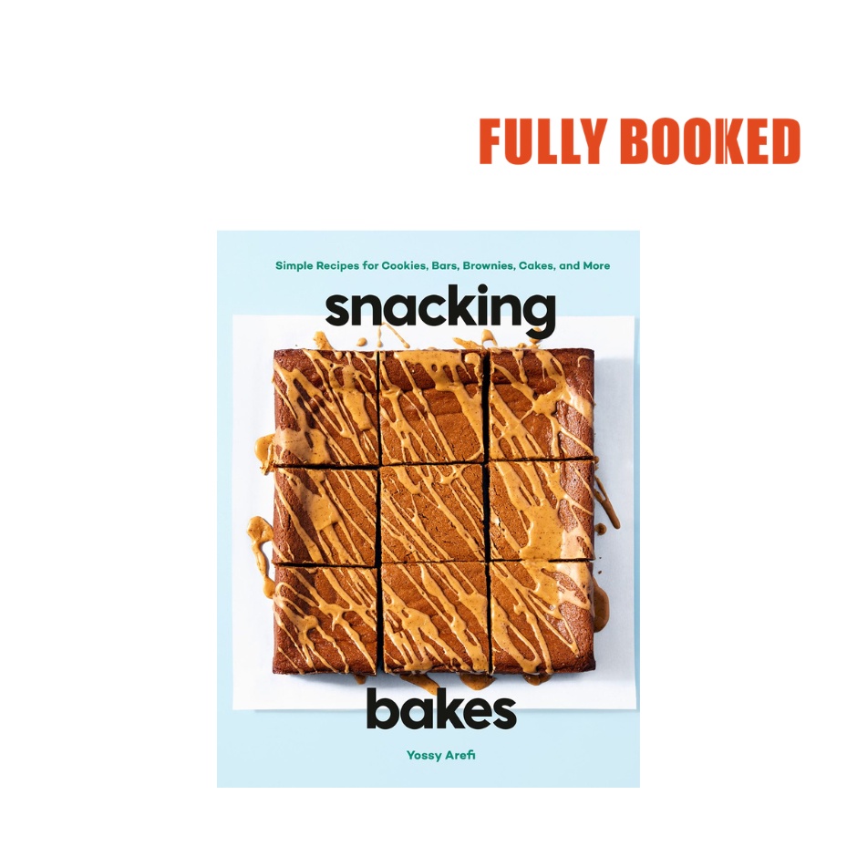 Snacking Bakes (Hardcover) by Yossy Arefi Shopee Philippines