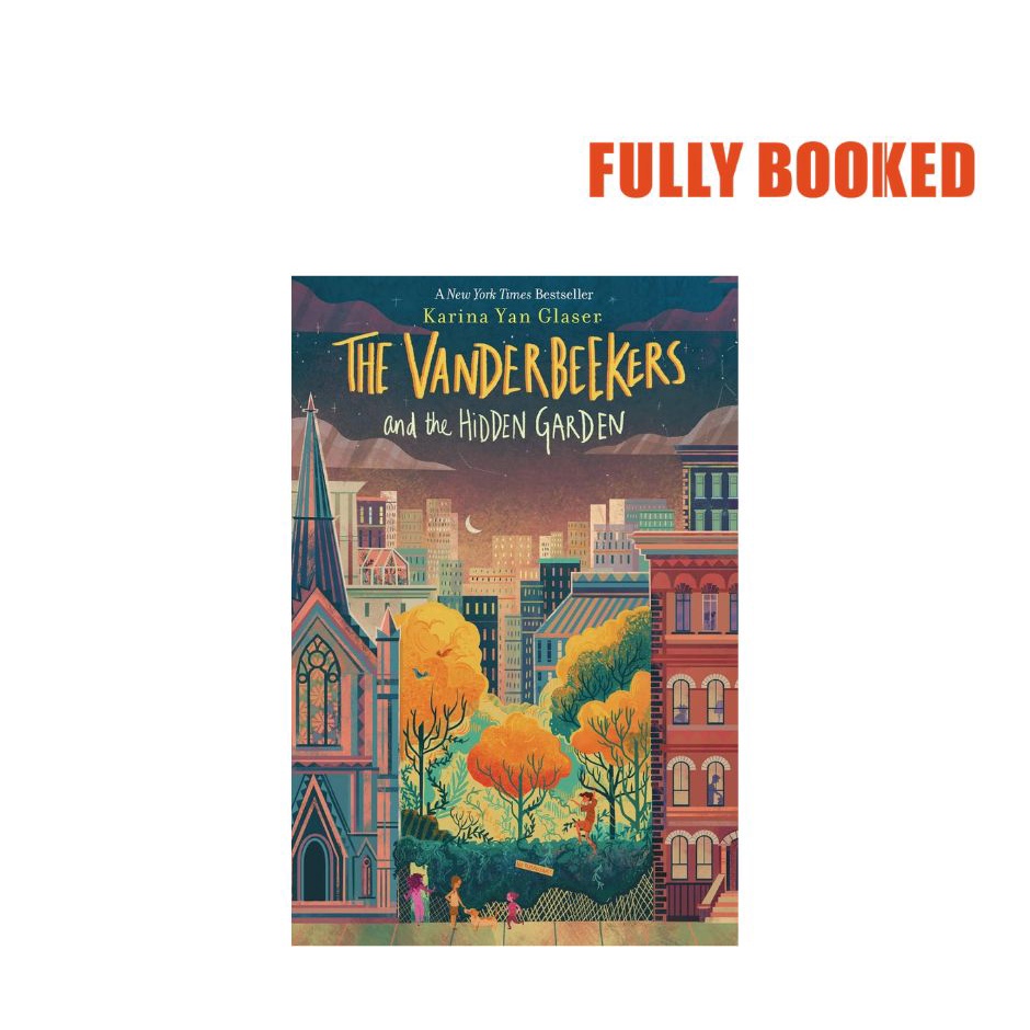 The Vanderbeekers and the Hidden Garden: The Vanderbeekers, Book 2 ...