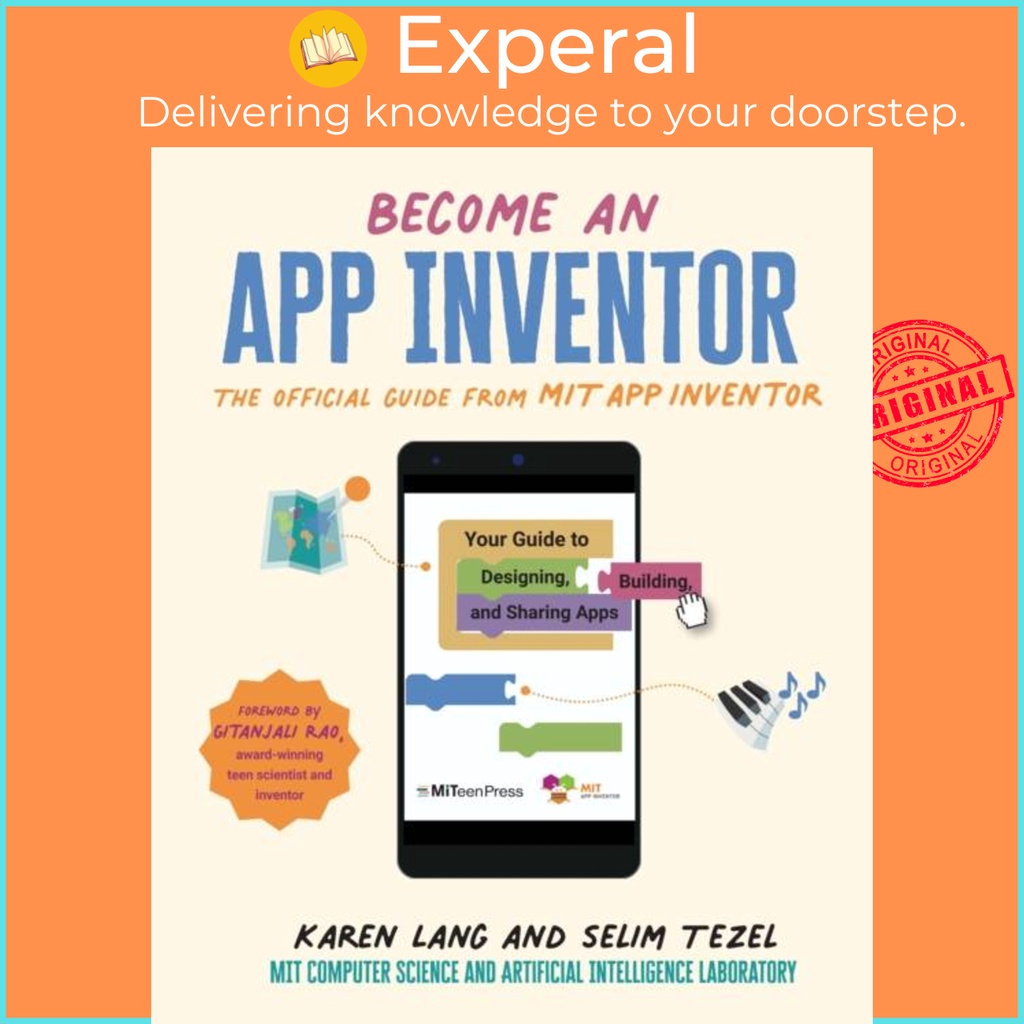 Become an App Inventor: The Official Guide from MIT App Inventor - Y by ...
