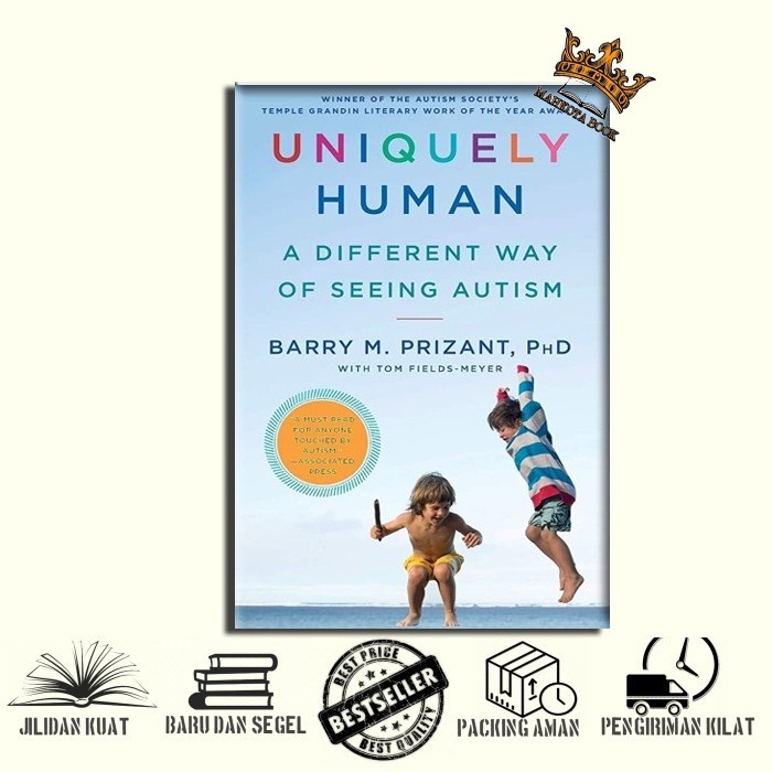 Uniquely Human: A Different Way of Seeing Autism by Barry M. Prizan ...