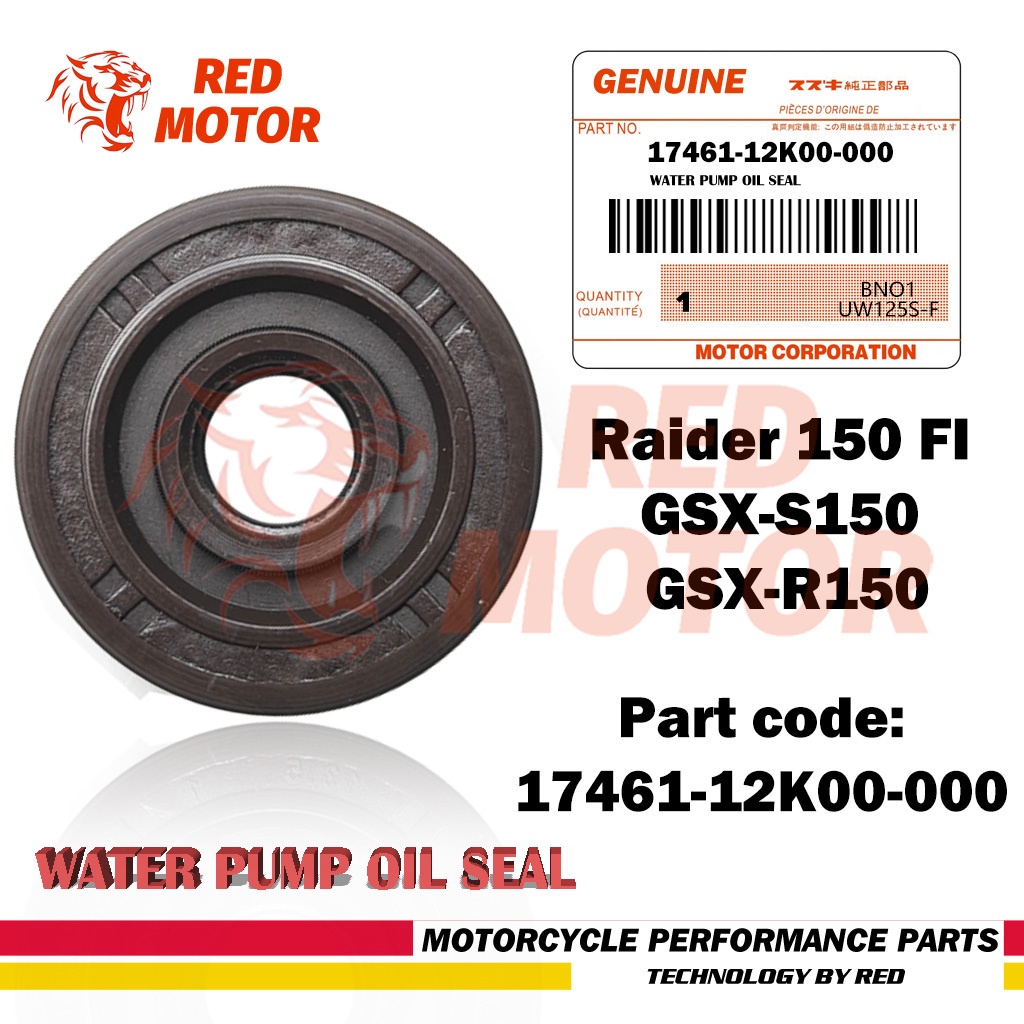 1746112K00000 Raider 150 FI GSXS150 GSXR150 WATER PUMP OIL SEAL