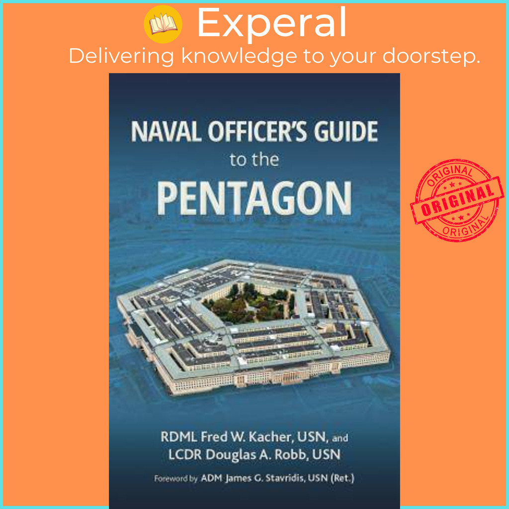 Naval Officer's Guide to the Pentagon by Capt Frederick W Kacher Usn ...
