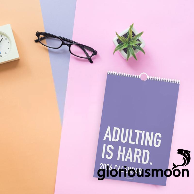 GLORIOUSMOON-Adulting IS Hard 2024 Calendar 2024 Monthly Inspirational