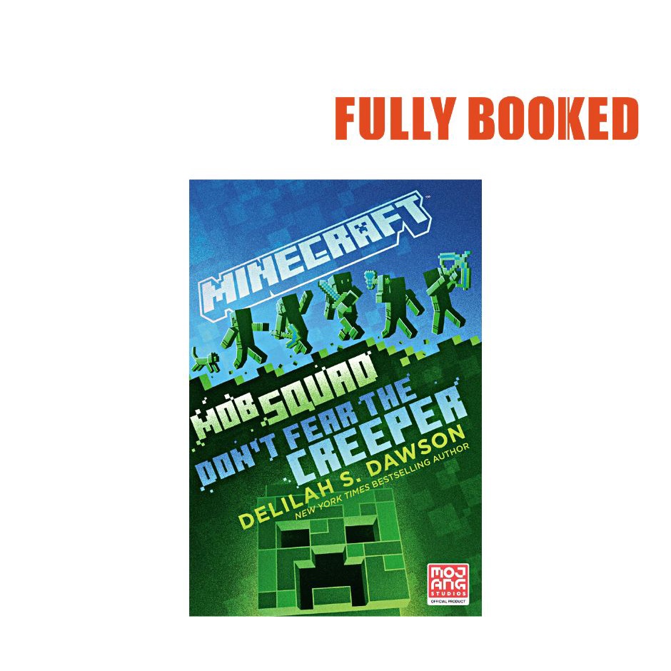 Minecraft: Mob Squad: Don't Fear the Creeper: An Official Minecraft ...