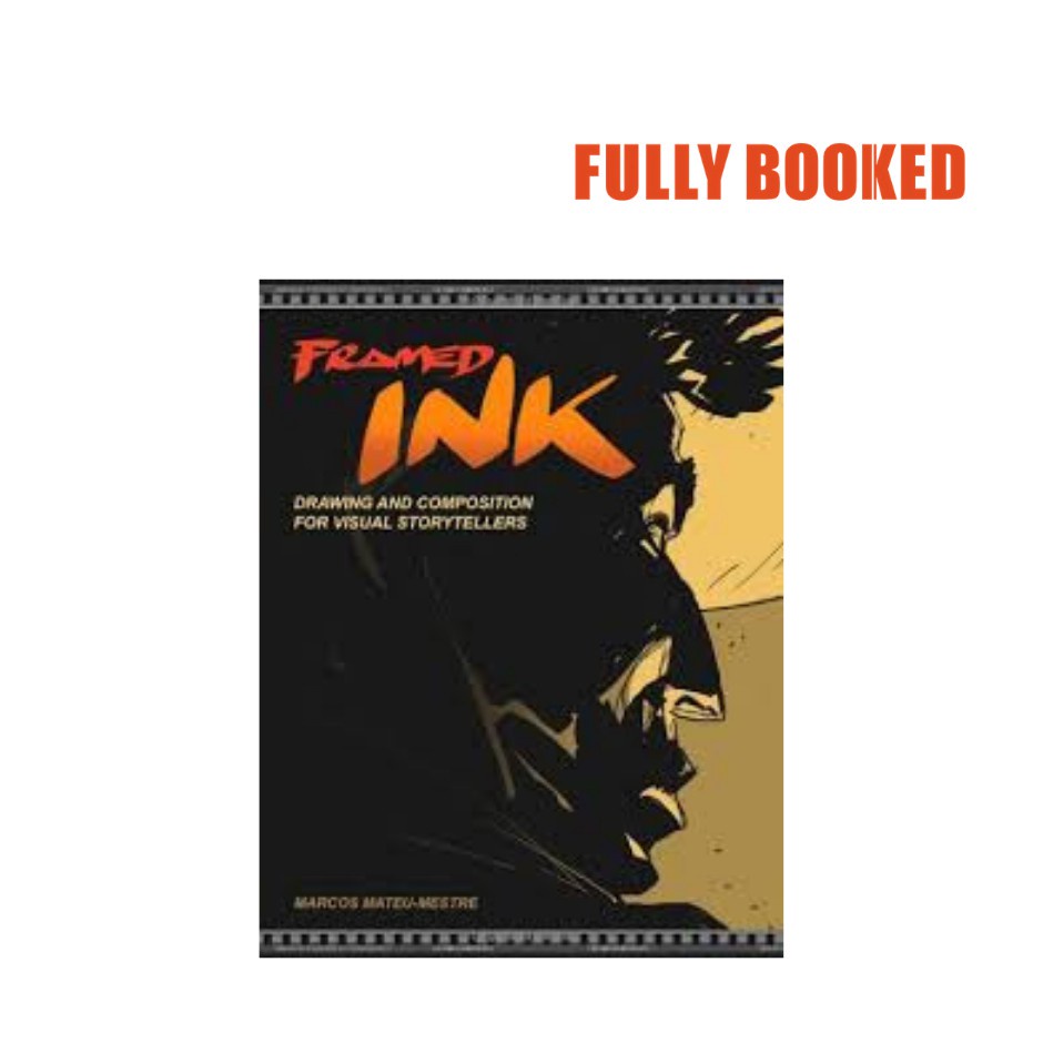 Framed Ink Drawing and Composition for Visual Storytellers (Paperback