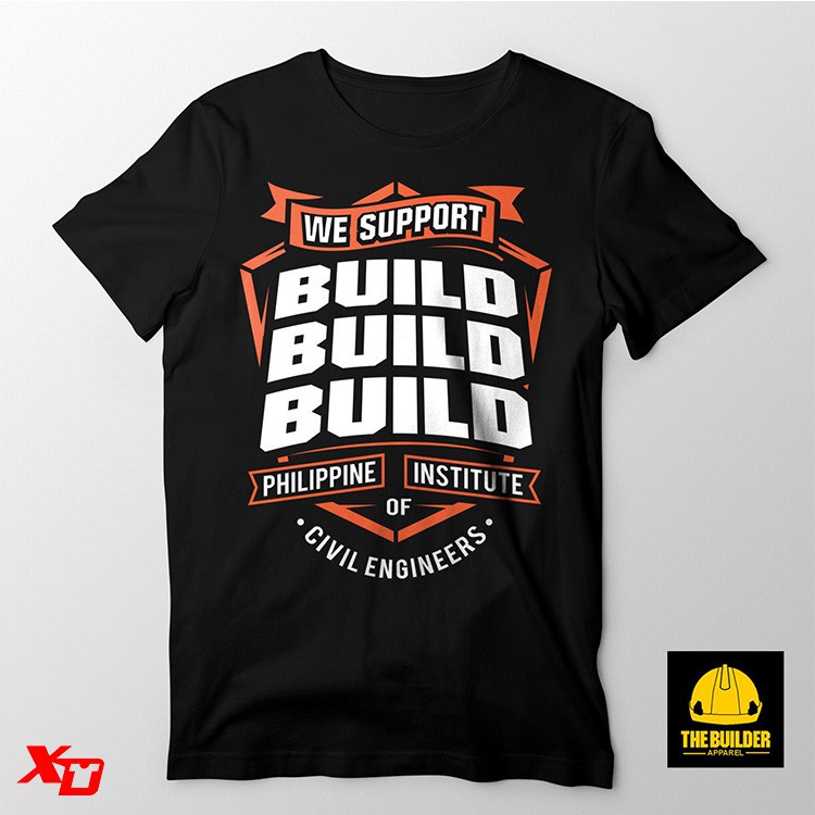 The Builder Apparel BUILD BUILD BUILD Civil Engineering Tshirt | Shopee ...