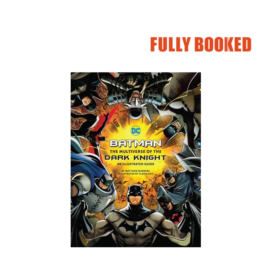 Batman: The Multiverse Of The Dark Knight: An Illustrated Guide ...