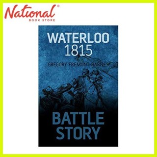 Battle Story Waterloo 1815 By Gregory Fremont-Barnes - Hardcover ...