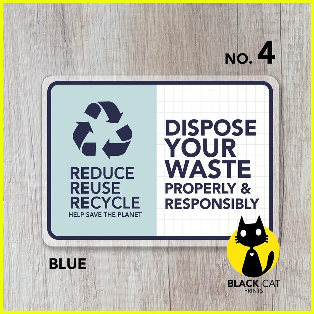 ⊙ ஐ Dispose Your Waste Properly and Responsibly Sign Laminated