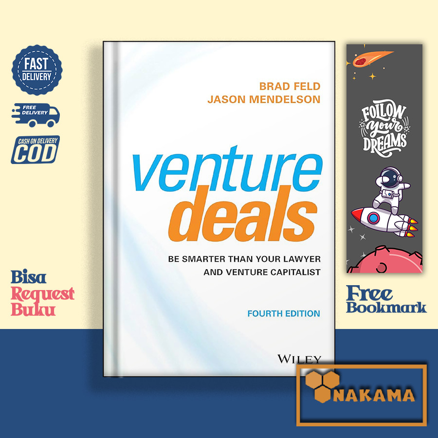 Venture Deals Be Smarter Than Your Lawyer and Venture Capitalist 4th