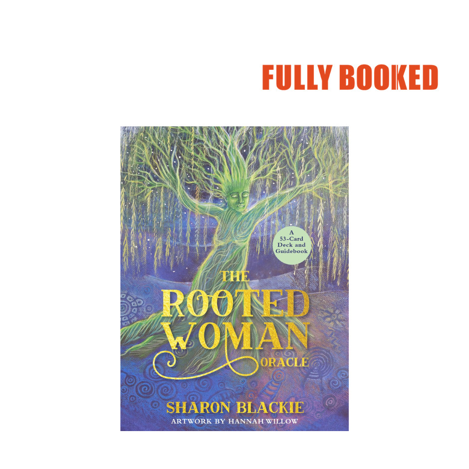 The Rooted Woman Oracle: A 53-Card Deck and Guidebook (Cards) by Sharon ...