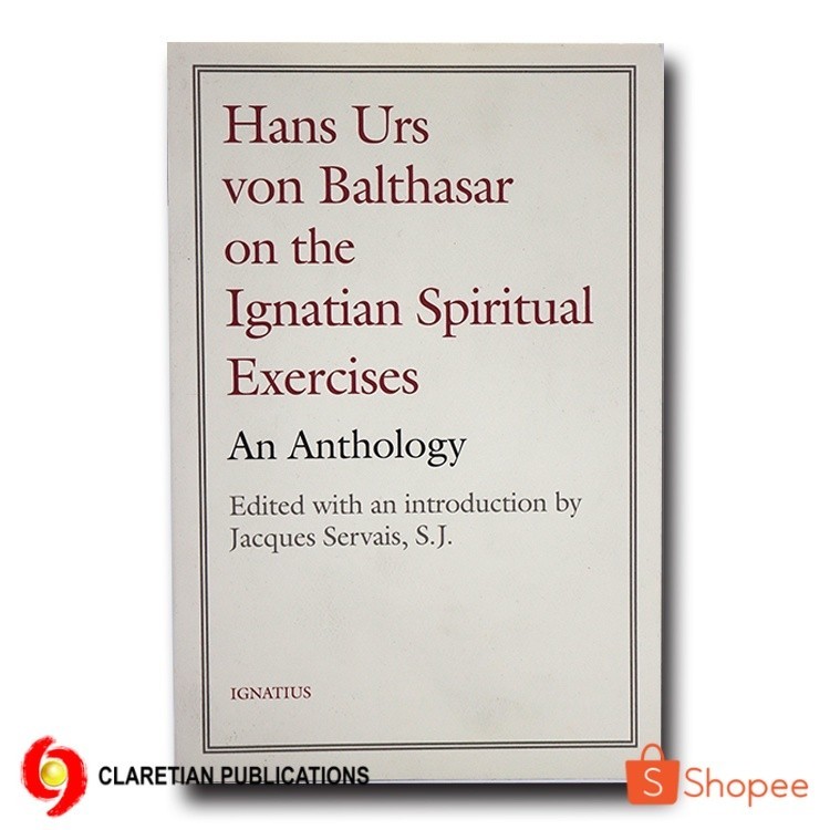 Hans Urs Von Balthasar on the Ignatian Spiritual Exercises : An ...