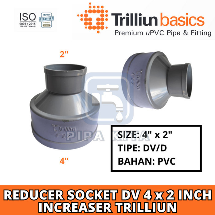 Increaser Socket DV 4 x 2 Inch TRILLIUN Vlok Verlop Sock Over Sok PVC ...