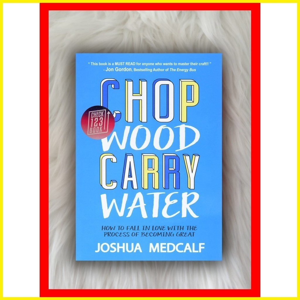 【hot sale】 Chop Wood Carry Water by Joshua Medcalf | Shopee Philippines