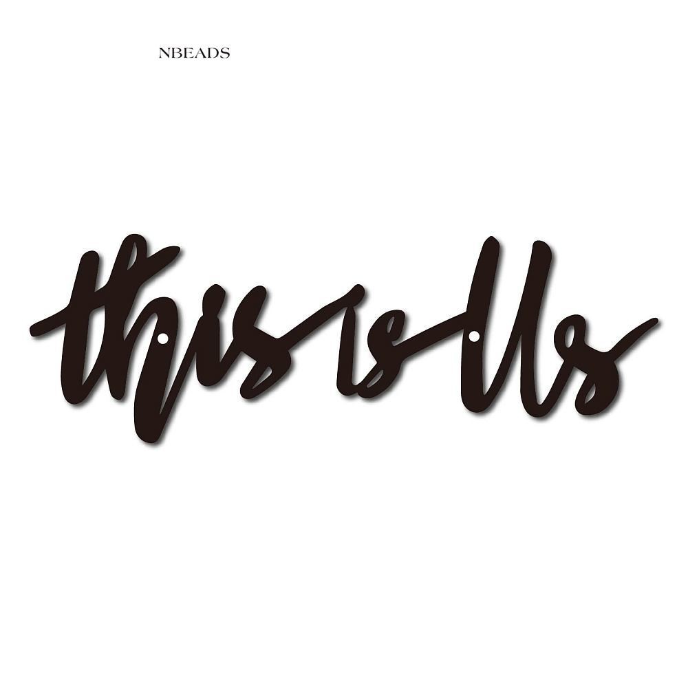 1pc This is Us Metal Sign Wall Art Decor Rustic Letter Sign Black