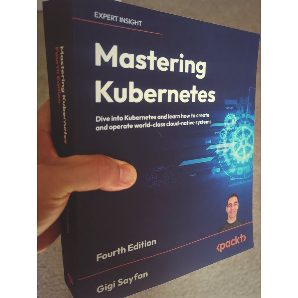 Mastering Kubernetes, 4th Edition by Gigi Sayfan | Shopee Philippines