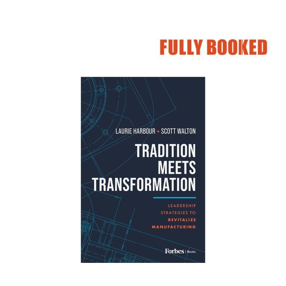 Tradition Meets Transformation: Leadership Strategies to Revitalize ...