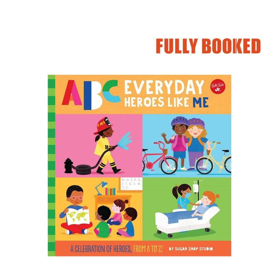 ABC for Me: ABC Everyday Heroes Like Me: A celebration of heroes, from ...