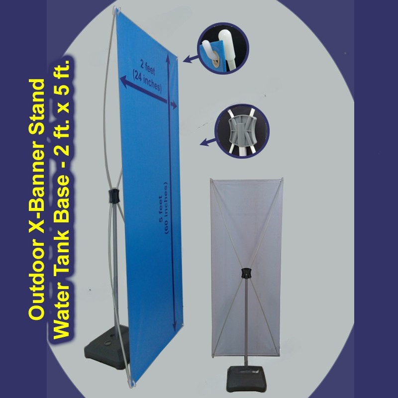 X Banner Stand for Outdoor 2 ft x 5 ft Water Tank 2 x 5 2.5kgs ...