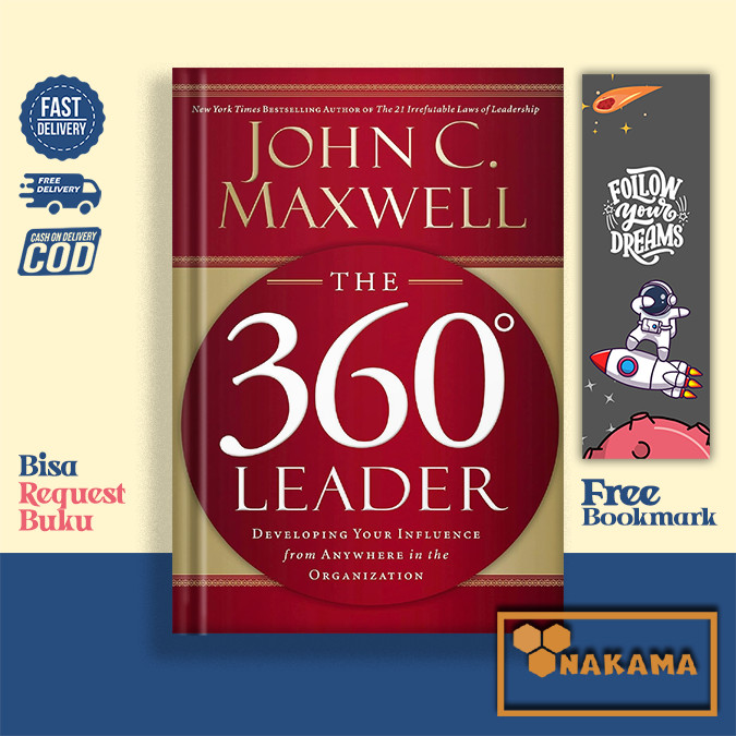 The 360 Degree Leader Developing Your Influence From Anywhere In The
