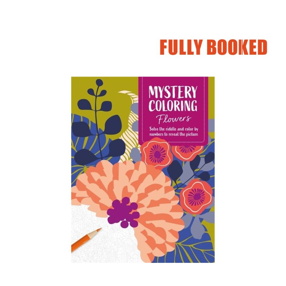 Mystery Coloring Flowers: Solve the riddle and color by numbers to ...