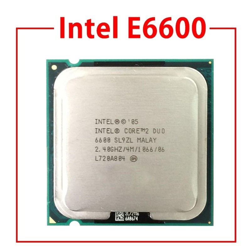 Intel Core Duo E6600 2.4G LGA 775-pin desktop chip CPU (Another Intel ...
