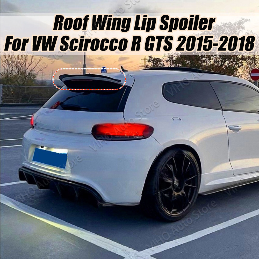 Car Rear Roof Spoiler For Volkswagen Scirocco R GTS 2015 2016 2017 2018 ...