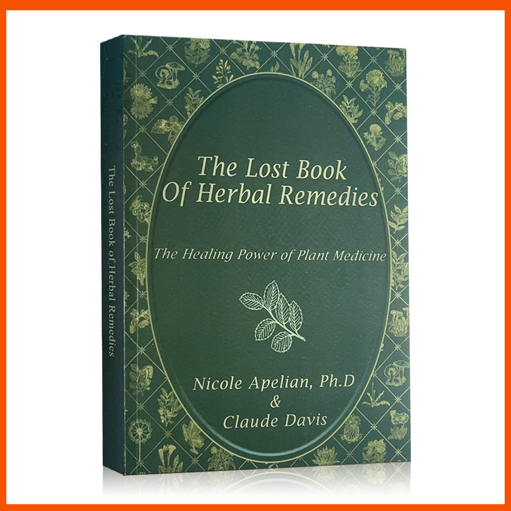 The Lost Book of Herbal Remedies by Nicole Apelian (Paperback) Shopee