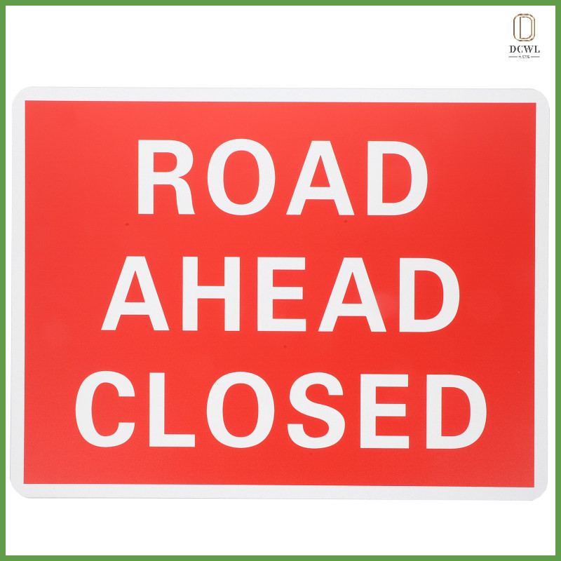 Road Closure Sign PVC Closed No Signs Notice Warning Symbol Reflective ...