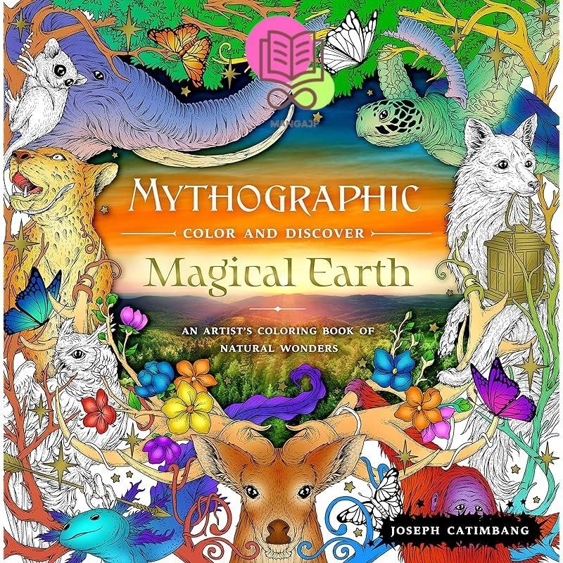 Mythographic Color and Discover: Magical Earth: An Artist's Coloring ...