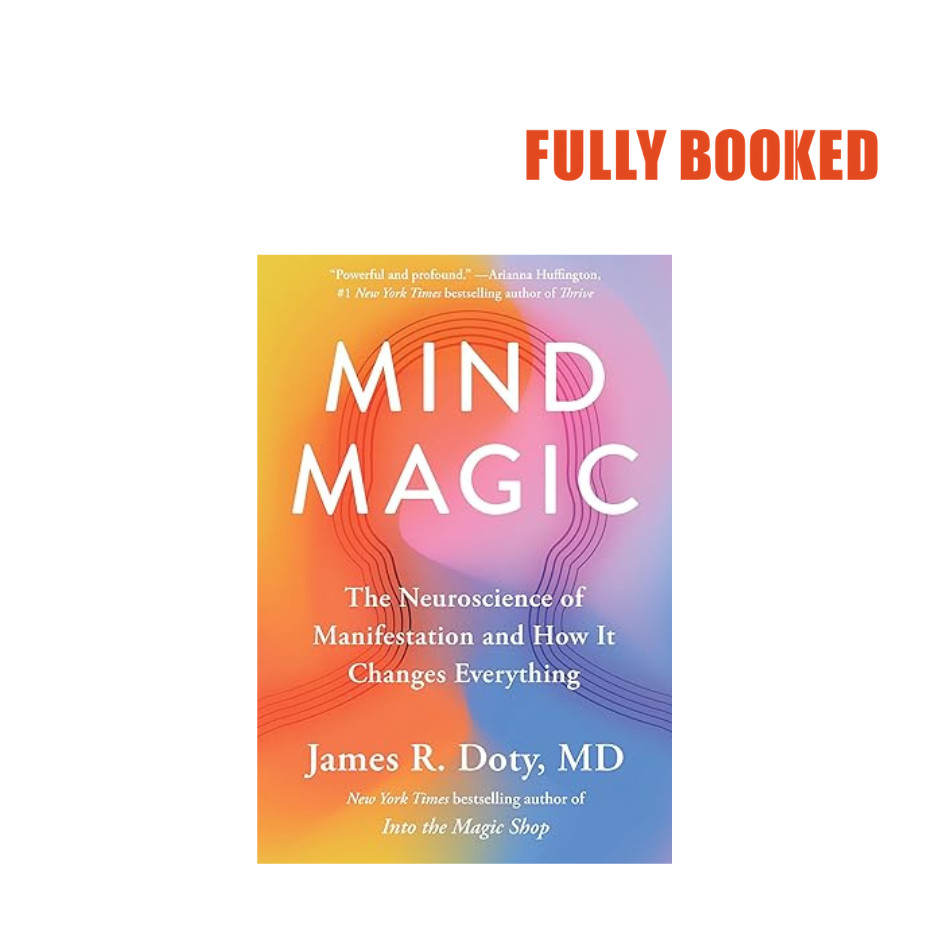 Mind Magic: The Neuroscience of Manifestation (Hardcover) by James R ...