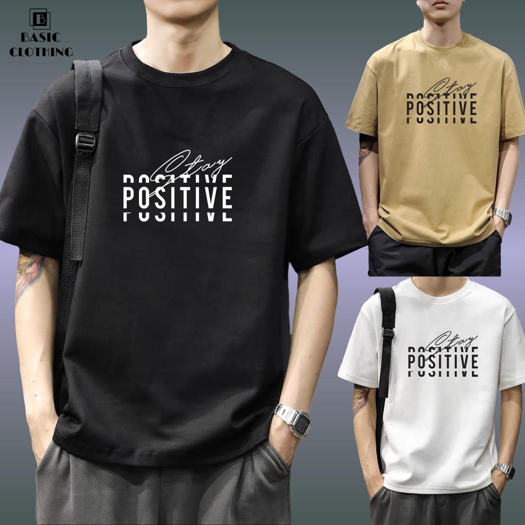 STAY POSITIVE : Unisex Cototton Round Neck T-Shirt with 220 GSM Fabric ...