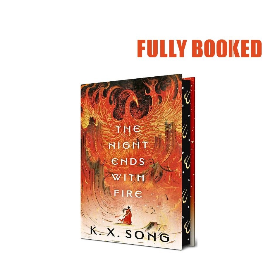 The Night Ends with Fire, Book 1 (Hardcover) by K. X. Song Shopee Philippines
