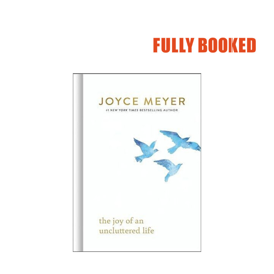 The Joy of an Uncluttered Life (Hardcover) by Joyce Meyer | Shopee ...