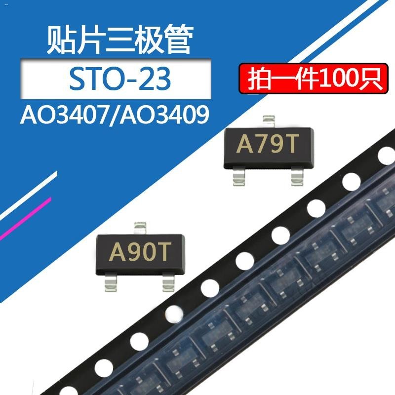 SMD transistor AO3407/AO3409 package SOT-23 printing A79T/A90T field ...