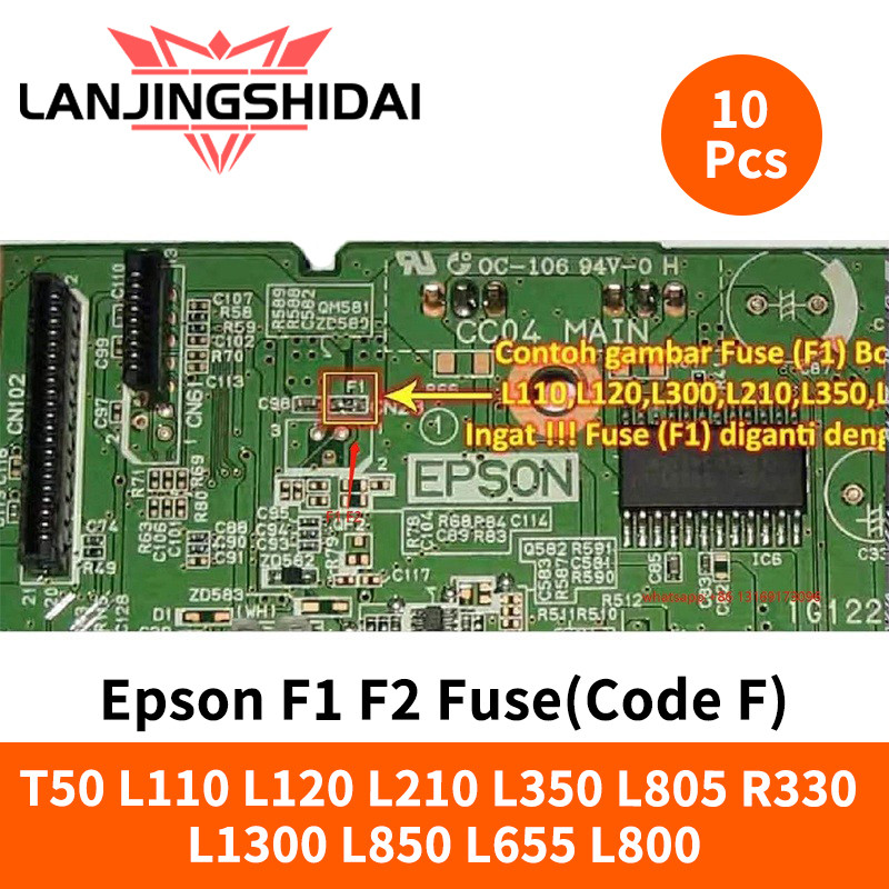 10pcs Epson Fuse F1 F2 Mother Board Code F For EPSON T50 L110 L120 L210 ...