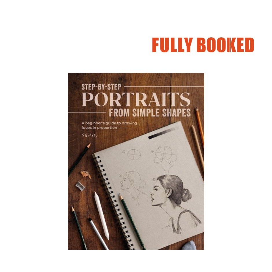 Step-by-Step Portraits from Simple Shapes (Paperback) by Satyajit ...