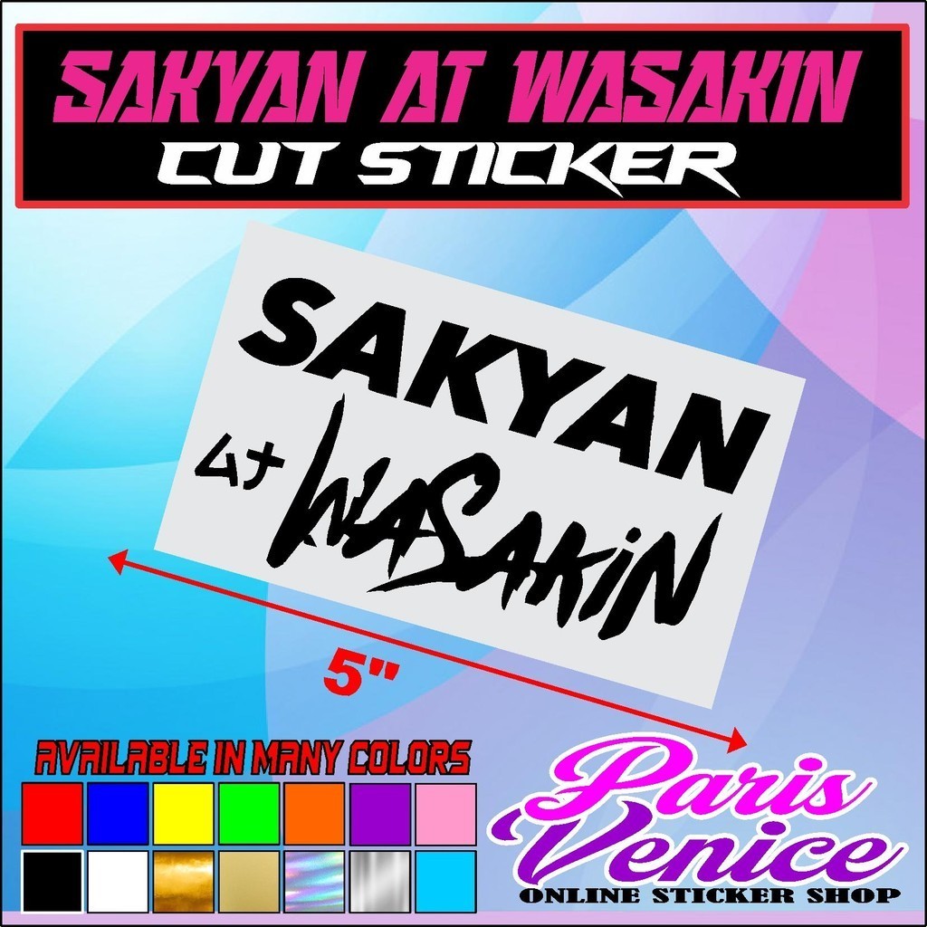 sakyan at wasakin 5inches logo sticker machine cut diecut original ...