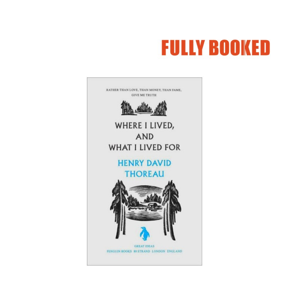 Where I Lived, and What I Lived For, Penguin Great Ideas (Paperback) by ...