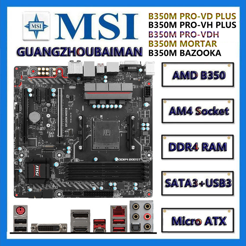 MSI b350m bazooka / b350m mortar / PRO-VDH / VD plus AMD Ryzen AM4 ...