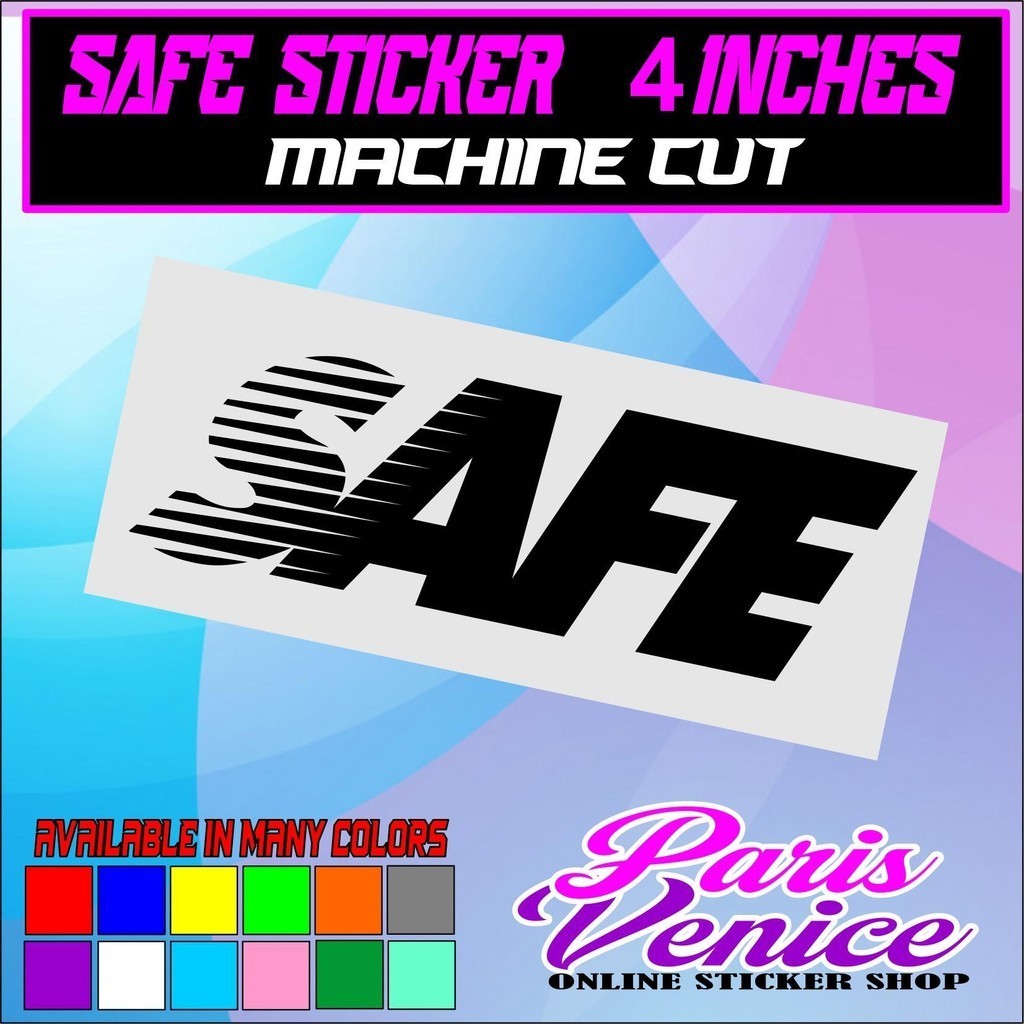 safe sticker logo machine cut diecut original sticker | Shopee Philippines