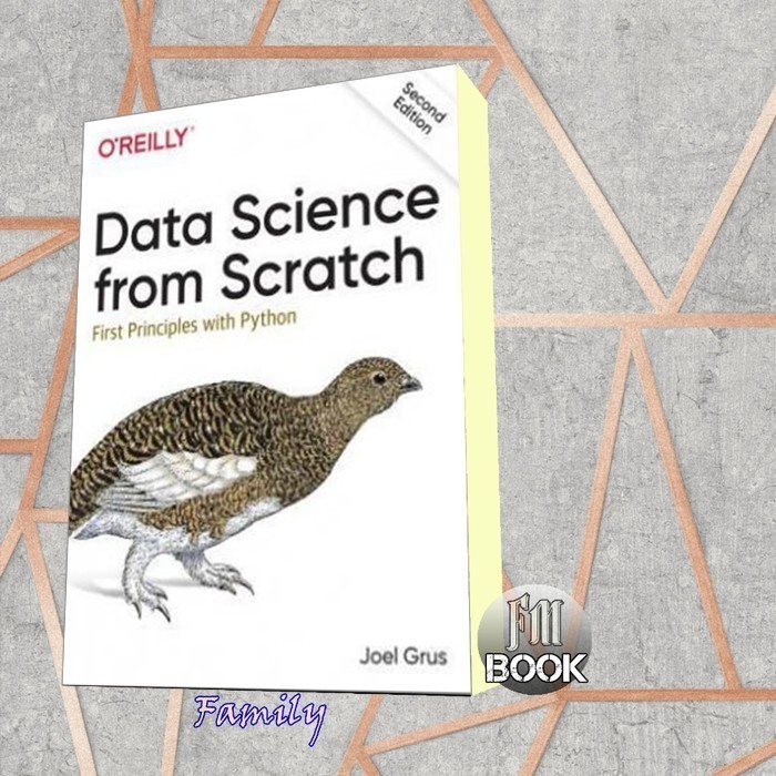 Data Science from Scratch: First Principles with Python, Second Editio ...