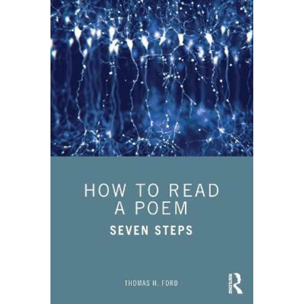 - How to Read a Poem : Seven Steps by Thomas H. Ford (UK edition ...
