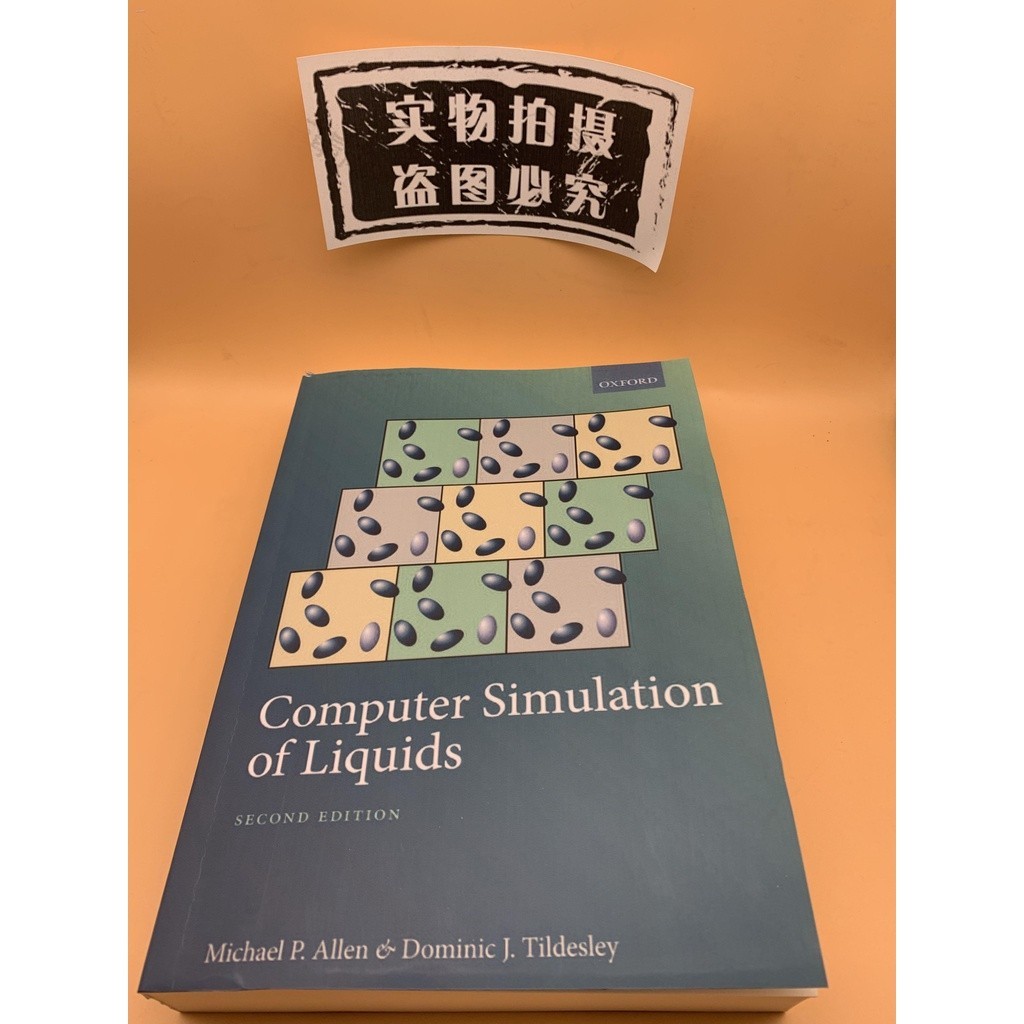 Computer Simulation of Liquids: Allen, M. P., Tildesley