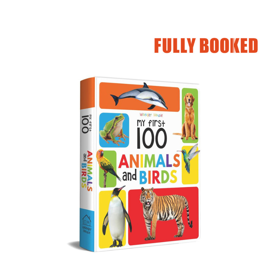 My First 100 Animals And Birds (Board Book) by Wonder House Books ...