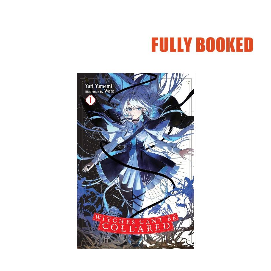 Witches Can't Be Collared, Vol. 1 (Paperback) by Yuri Yumemi